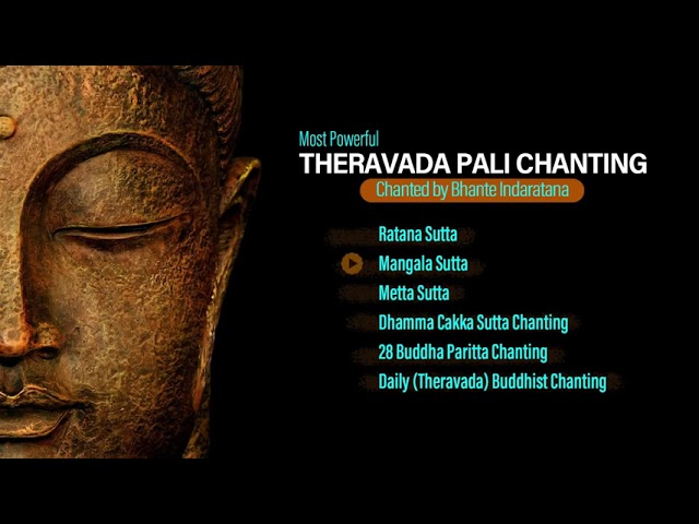 Most Powerful Theravada Chanting